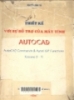  Thiết kế với sự hỗ trợ của máy tính AutoCAD