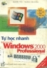 Tự học nhanh Windows 2000 bằng hình ảnh