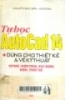     Tự học AutoCAD 14: Dùng cho thiết kế và vẽ kỹ thuật