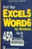   Bài tập EXCEL và WORD : 450 vấn đề và giải pháp