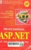   Professional ASP. Net kỹ thuật và ứng dụng: Lập trình chuyên nghiệp cùng các chuyên gia