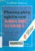 Phương pháp nghiên cứu khoa học giáo dục: Giáo trình đào tạo giáo viên Trung học cơ sở hệ Cao đẳng sư phạm / 