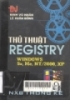  Thủ thuật Registry Windows 9x,me,NT/2000/ 