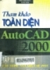  Tham khảo toàn diện AutoCAD 2000 tập 3: Lập trình với AutoCAD 2000 