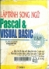  Lập trình song ngữ Pascal và Visual Basic: T2/ 