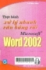 Thực hành xử lý nhanh văn bản với Word 2002/
