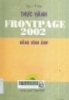 Thực hành FrontPage 2002 bằng hình ảnh /