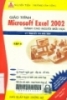 Giáo trình tin học phổ cập học đường dành cho người mới học - Tập 4: Microsoft Excel 2002: Tin học căn bản / 