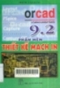 OrCAD 9.2 phần mềm thiết kế mạch in /