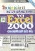 Tin học quản lý xử lý bảng tính với Excel 2000 cho người mới bắt đầu