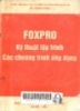 FoxPro kỹ thuật lập trình các chương trình ứng dụng