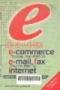 Hỏi đáp và sử dụng thương mại điện tử thư điện tử - Fax - Internet