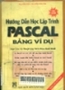 Hướng dẫn lập trình Pascal bằng ví dụ