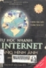 Tự học nhanh Internet bằng hình ảnh