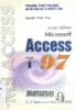 Giáo trình Access 97: Tập 1