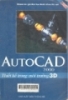 AutoCAD 2000 thiết kế trong môi trường 3D 