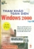 Tham khảo toàn diện Windows 2000: Tập 1