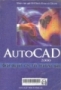 AutoCAD 2000 giải quyết lỗi thường gặp: Tập 1