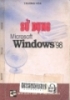 Sử dụng Microsoft Windows 98: Dành cho người mới học
