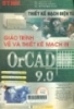 Tự học vẽ và thiết kế mạch in với Orcad 9.0 bằng hình ảnh: Giáo trình điện tử