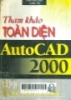 Tham khảo toàn diện AutoCAD 2000 tập 2: Vẽ cố thể ba chiều