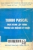 Turbo Pascal thực hành lập trình trong các ngành kỹ thuật