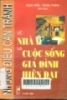 Những điều cần tránh về nhà ở và cuộc sống gia đình hiện đại