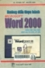 Hướng dẫn thực hành Microsoft Word 2000