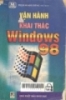 Vận hành và khai thác Windows 98