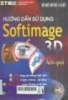 Hướng dẫn sử dụng Softimage 3D nhanh và hiệu quả: Thế giới đồ họa 5 chiều