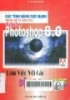 Các tính năng cực mạnh trong xử lý ảnh của Adobe Photoshop 8.0: T4: Làm việc với các bộ lọc và type 