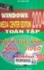 Xử lý file ảnh - nhạc - video trong windows 2004