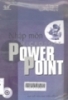 Nhập môn Microsoft Powerpoint