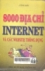 8000 địa chỉ Internet và các Website thông dụng