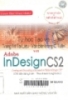 Tự học tạo và trang trí tài liệu - Văn bản trong 2 tuần với Adobe InDesign CS2= Creating and Decorating a Document in Adobe Indesign CS2