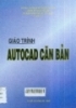 Giáo trình AutoCad căn bản