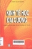 Kinh tế học đại cương : Dành cho khối kinh tế các trường kỹ thuật