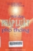     Hỏi đáp pháp luật phổ thông - Tập I