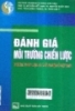     Đánh giá môi trường chiến lược: Phương pháp luận và thử nghiệm ở Việt nam