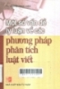 Một số vấn đề lý luận về các phương pháp phân tích luật viết