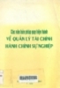 Các văn bản pháp quy hiện hành về quản lý tài chính hành chính sự nghiệp