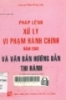   Pháp lệnh xử lý vi phạm hành chính năm 2002 và văn bản hướng dẫn thi hành