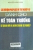 Các quy định pháp luật hỗ trợ nghiệp vụ dành cho kế toán trưởng cơ quan đơn vị hành chánh sự nghiệp