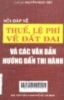 Hỏi đáp về thuế, lệ phí và đất đai và các văn bản hướng dẫn thi hành