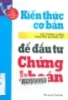    Kiến thức cơ bản để đầu tư chứng khoán