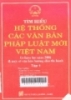 Hệ thống các văn bản pháp luật mới Việt Nam có hiệu lực năm 2006 và một số văn bản hướng dẫn thi hành - Tập 2