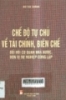  Chế độ tự chủ về tài chính, biên chế đối với cơ quan nhà nước, đơn vị sự nghiệp công lập