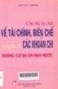    Chế độ tự chủ về tài chính, biên chế và quản lý các khoản chi trong cơ quan nhà nước