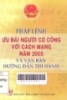    Pháp lệnh ưu đãi người có công với cách mạng năm 2005 và văn bản hướng dẫn thi hành