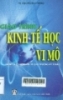 Giáo trình kinh tế học vi mô: Dành cho khối kinh tế các trường kỹ thuật